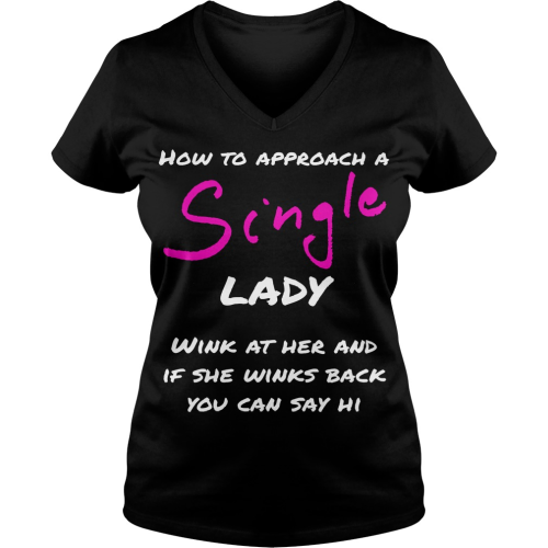 veronika honestly how to approach single lady T-shirt